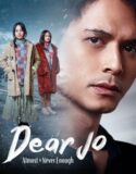 Nonton Film Indonesia Dear Jo Almost is Never Enough (2023)