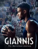 Giannis The Marvelous Journey 2024