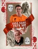 Para Kang Papa Mo (2023)