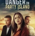 Danger on Party Island (2024) Sub Indo