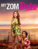 My Zombabe (2024) Sub Indo