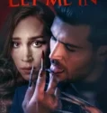 You Shouldnt Have Let Me In (2024) Sub Indo