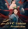 Love Without Permission (2024) Sub Indo