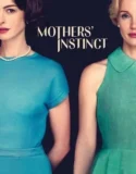 Mothers Instinct (2024) Sub Indo