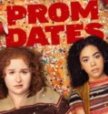 Prom Dates (2024) Sub Indo
