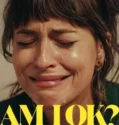 Am I OK (2024) Sub Indo