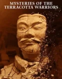 Mysteries of the Terracotta Warriors (2024)