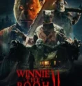Winnie The Pooh Blood and Honey 2 (2024)