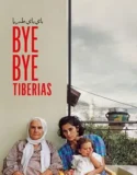 Bye Bye Tiberias (2024) Sub Indo
