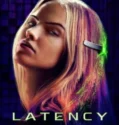Latency (2024) Sub Indo