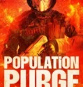 Population Purge (2024) Sub Indo