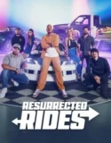 Serial Resurrected Rides (2024) Sub Indo