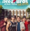 The Real Bros of Simi Valley The Movie (2024)