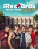 The Real Bros of Simi Valley The Movie (2024)