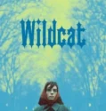 Wildcat (2024) Sub Indo