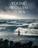 Young Woman and the Sea (2024) Sub Indo