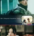 18×2 Beyond Youthful Days (2024) Sub Indo