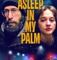 Asleep in My Palm (2024) Sub Indo