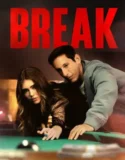 Break (2024) Sub Indo