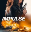 Impulse (2024) Sub Indo