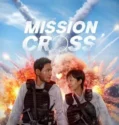 Mission Cross (2024) Sub Indo