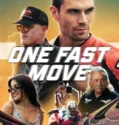 One Fast Move (2024) Sub Indo