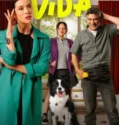 Perra Vida (2024) Sub Indo