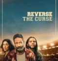Reverse the Curse (2024) Sub Indo