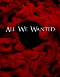 All We Wanted (2024) Sub Indo