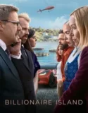 Serial Billionaire Island (2024) Season 1 Sub Indo