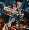 Serial Nightsleeper (2024) Sub Indo