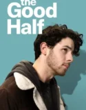 The Good Half (2024) Sub Indo