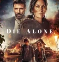 Die Alone (2024) Sub Indo