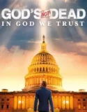 Gods Not Dead In God We Trust (2024)