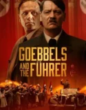 Goebbels and the Führer (2024) Sub Indo