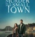 Serial Murder in a Small Town (2024) Season 1 Sub Indo
