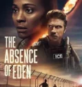 The Absence of Eden (2024) Sub Indo
