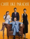 Quite Like Paradise (2024) Sub Indo