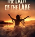 The Lady of the Lake (2024) Sub Indo