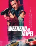 Weekend in Taipei (2024) Sub Indo
