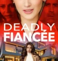 Deadly Fiancée (2024) Sub Indo