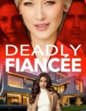 Deadly Fiancée (2024) Sub Indo