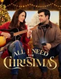 Film Online All I Need for Christmas (2024) Sub Indo