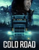 Film Online Cold Road (2024) Sub Indo