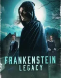Film Online Frankenstein Legacy (2024) Sub Indo