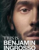 Film Online This Is Benjamin Ingrosso (2024) Sub Indo