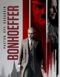Film Online Bonhoeffer Pastor Spy Assassin (2024)