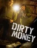 Film Online Dirty Money (2024) Sub Indo