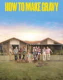 Film Online How to Make Gravy (2024) Sub Indo