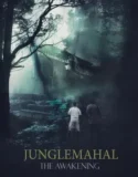 Film Online Junglemahal The Awakening (2023) Sub Indo